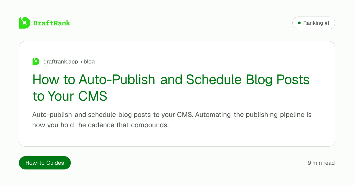 How to Auto-Publish and Schedule Blog Posts to Your CMS