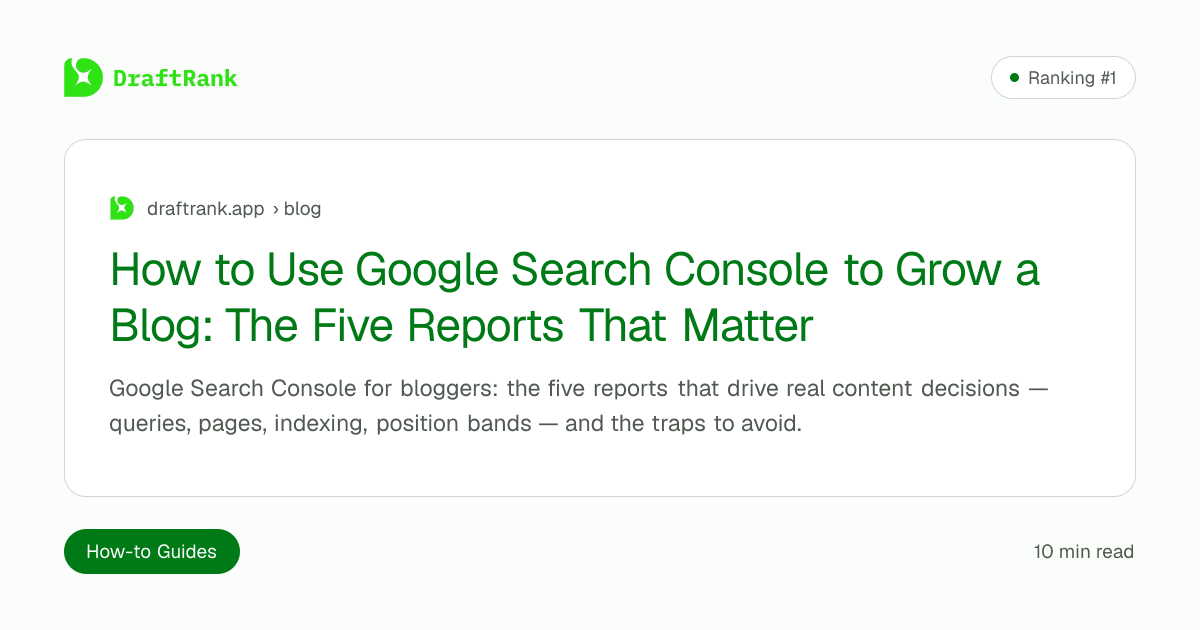How to Use Google Search Console to Grow a Blog: The Five Reports That Matter