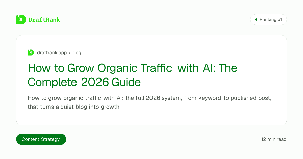 How to Grow Organic Traffic with AI: The Complete 2026 Guide