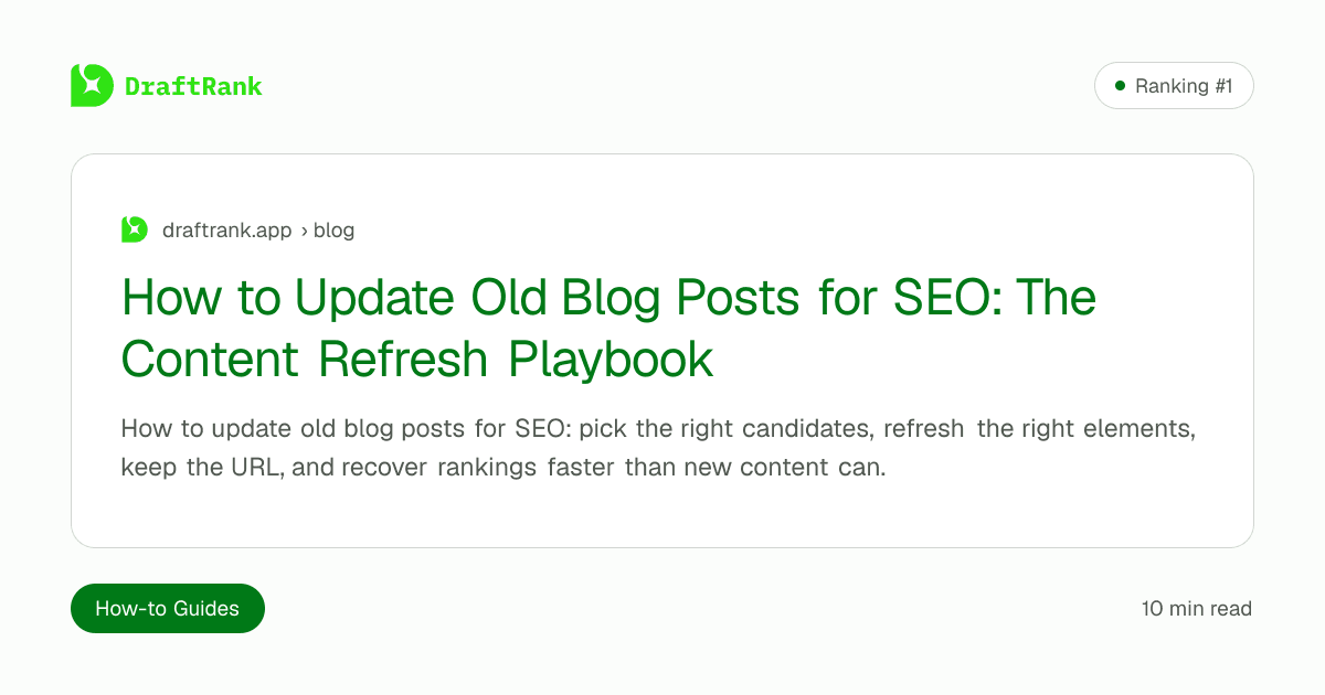 How to Update Old Blog Posts for SEO: The Content Refresh Playbook
