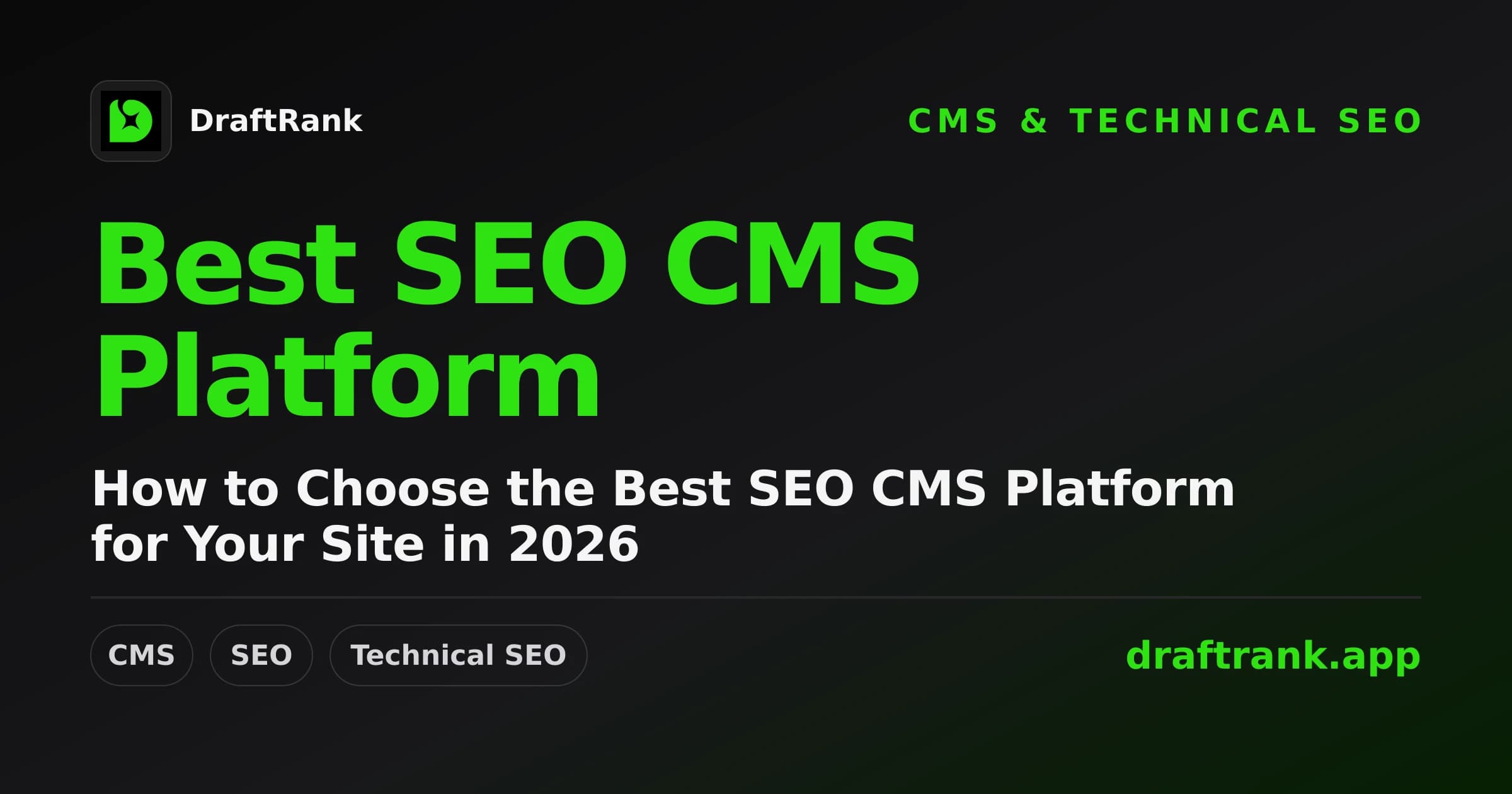 How to Choose the Best SEO CMS Platform for Your Site in 2026