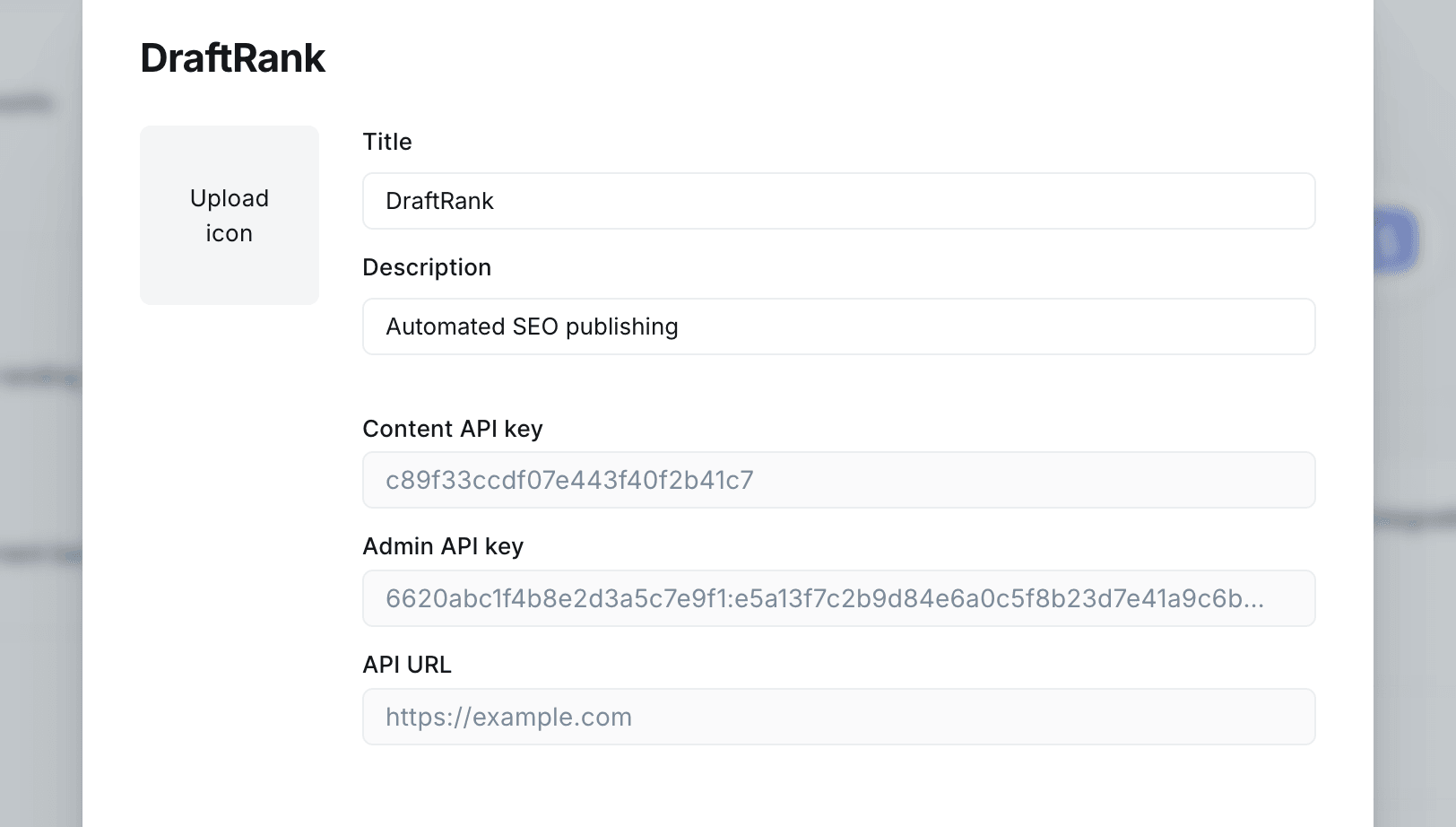 A custom Ghost integration named DraftRank showing its Content API key, Admin API key and API URL.