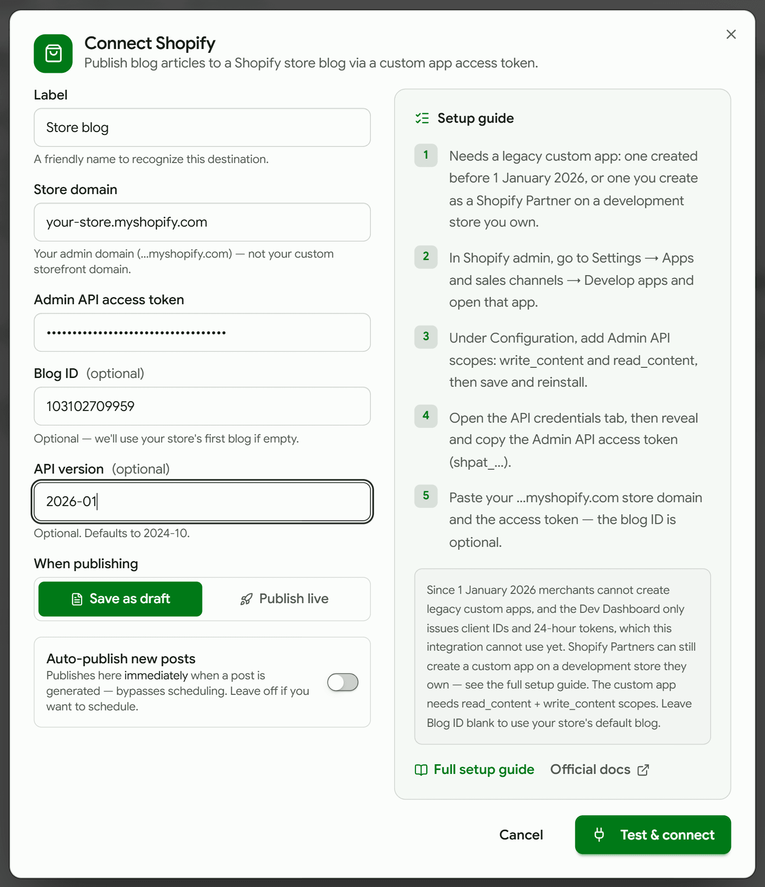 DraftRank's Connect Shopify dialog filled in with a label, a .myshopify.com store domain, a masked access token, a blog ID and an API version, with Save as draft selected and the inline setup guide beside it.