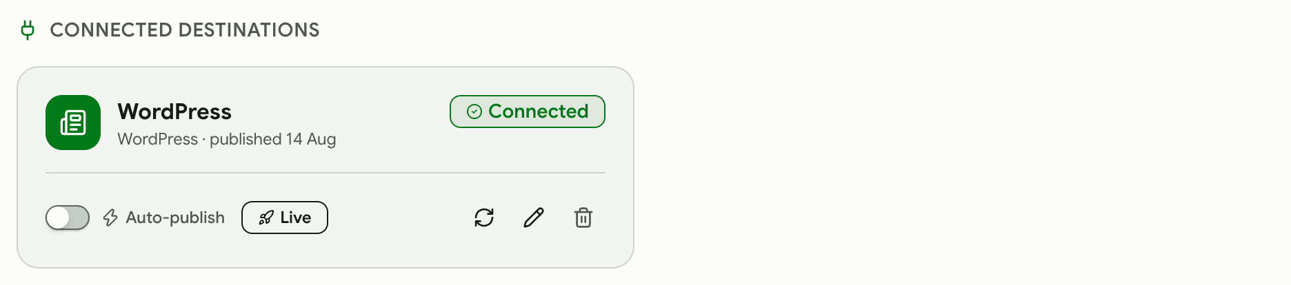 A connected WordPress destination in DraftRank showing a Connected badge, an auto-publish toggle and a Live badge.